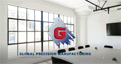 Desktop Screenshot of globalprecisionmanufacturing.com